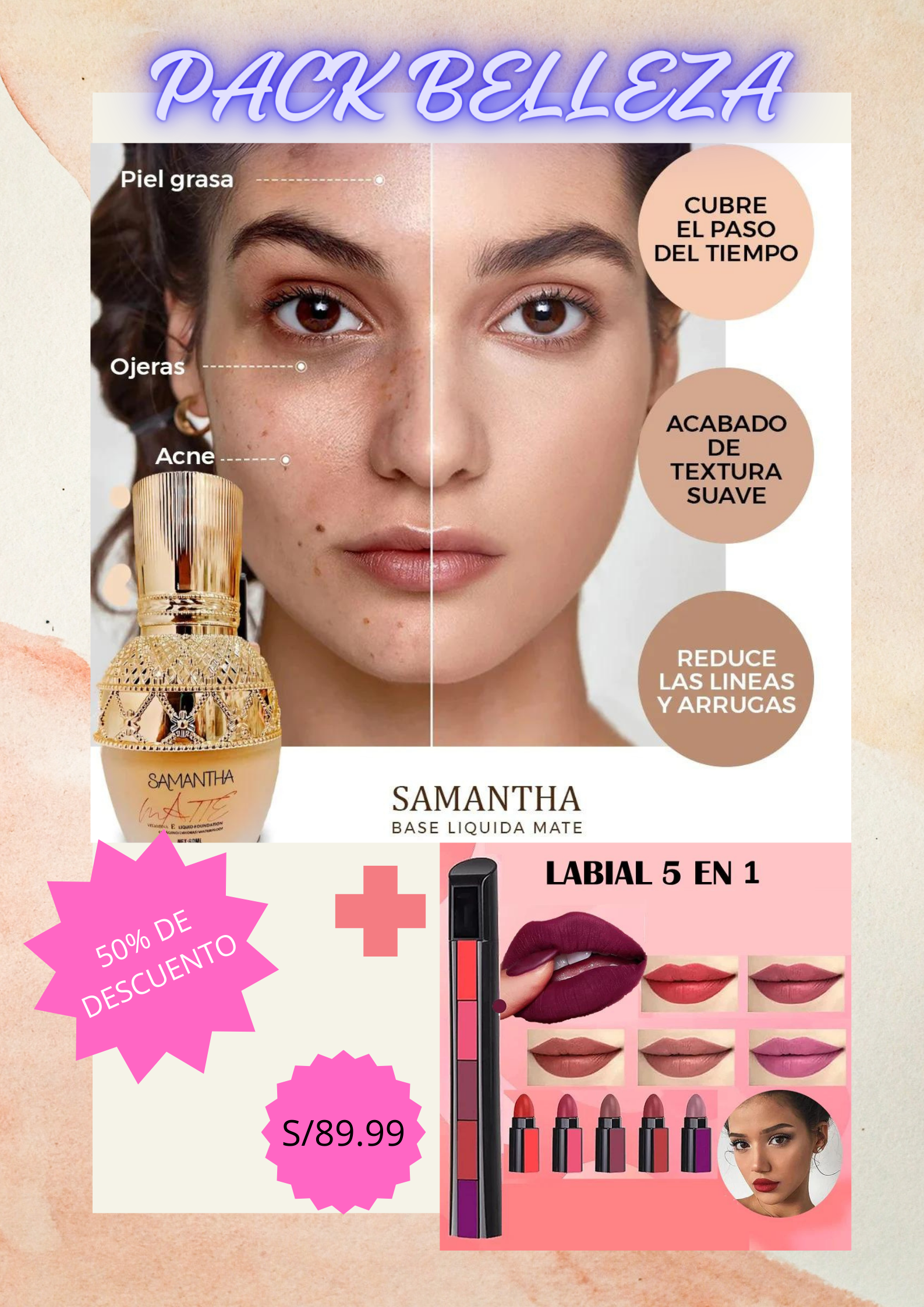 BASE LIQUIDA MATE SAMANTHA MODELO COFRE + LABIAL 5 EN 1 MATE PREMIUM